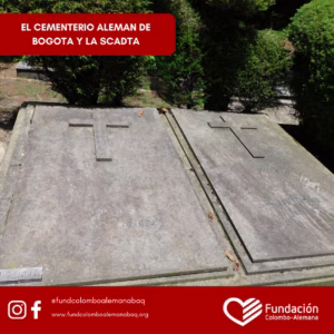 EL CEMENTERIO ALEMÁN DE BOGOTA Y LA SCADTA - foto 1