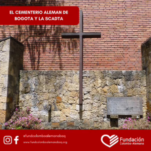 EL CEMENTERIO ALEMÁN DE BOGOTA Y LA SCADTA - foto 2