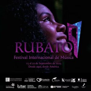 Lanzamiento del Primer Festival Internacional de Música Rubato: Desde aquí, desde América