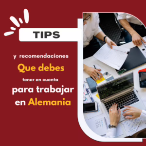 Tips y recomendaciones que debes tener en cuenta para trabajar en Alemania