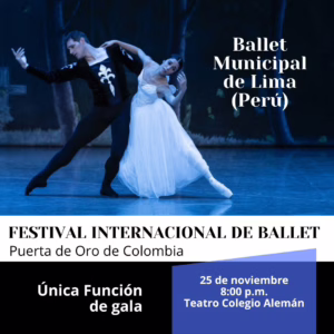 FESTIVAL INTERNACIONAL DE BALLET “PUERTA DE ORO DE COLOMBIA” - foto 1