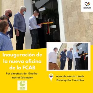 Inauguración de la nueva oficina de la Fundación Colombo-Alemana de Barranquilla (FCAB)