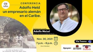 Adolfo Held, un empresario alemán en el Caribe.