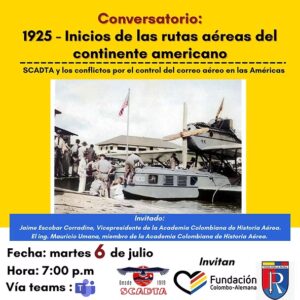 Conversatorio: “1925-Inicio de las rutas aéreas en el continente americano”