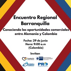 Encuentro Regional: Conociendo sobre las oportunidades comerciales entre Alemania y Colombia 2021