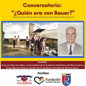 Conversatorio: “Quién era von Bauer”
