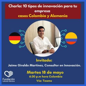 Conversatorio: 10 tipos de innovación para tu empresa – casos Colombia y Alemania