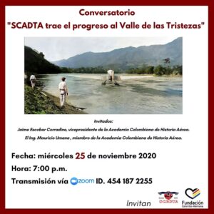 Conversatorio: “SCADTA trae el progreso al Valle de las Tristezas”