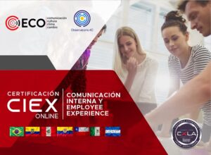 Primera Certificación en Comunicación Interna y Employee Experience (CIEX)